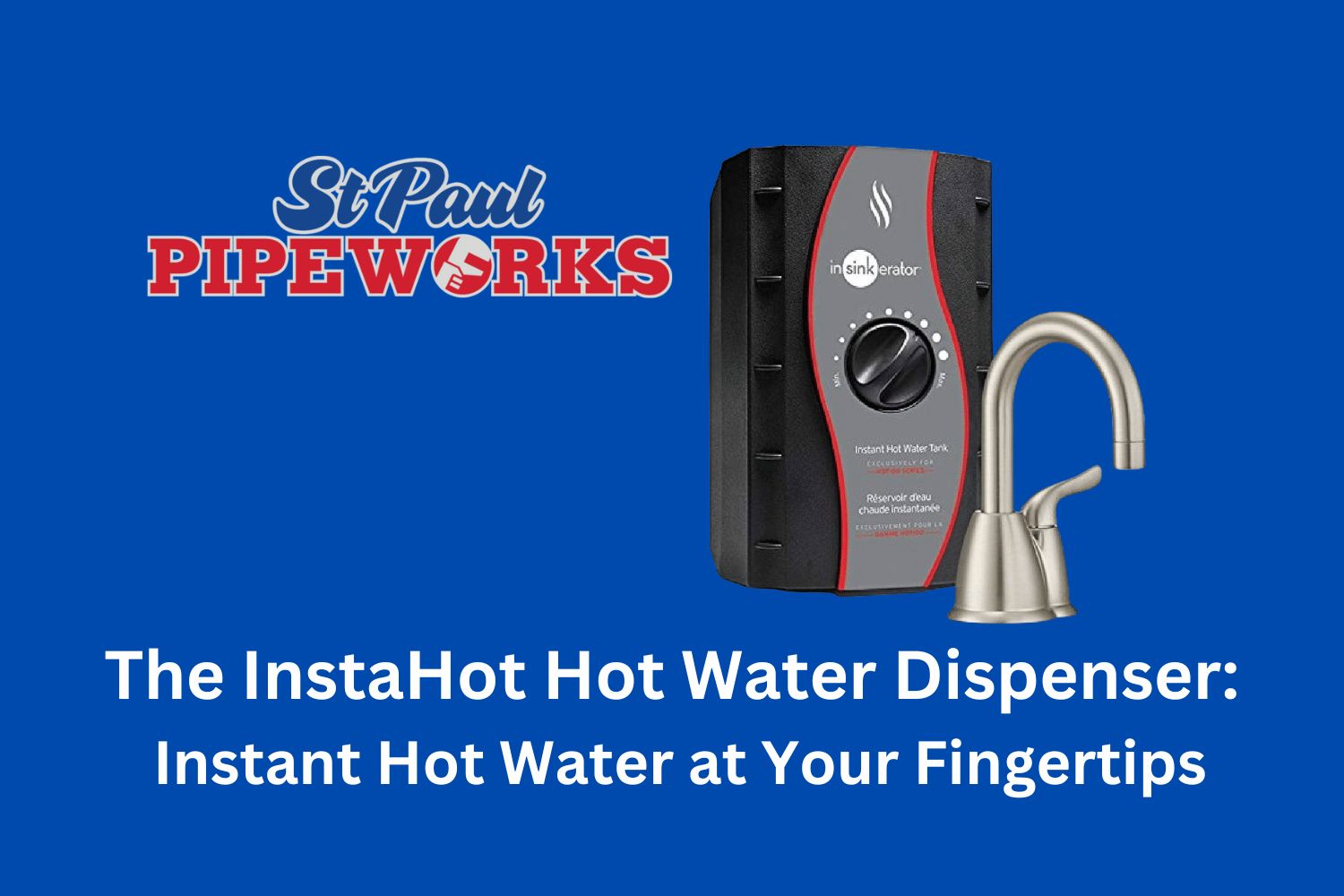 InstaHot water heater with text on blue background
